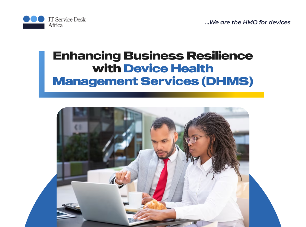 Enhancing Business Resilience with Device Health Management Services (DHMS)